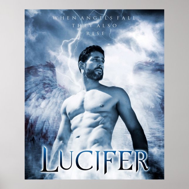 Lucifer Morningstar  When Angels Fall They Also R Poster (Front)