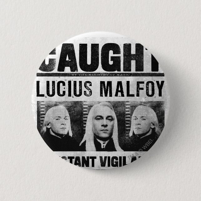Lucius Malfoy Wanted Poster Button (Front)
