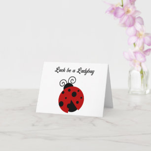 Luck be a Ladybug Cute Cartoon Insect Design Card