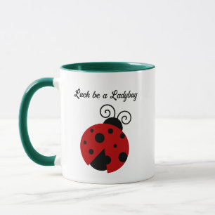 Luck be a Ladybug Cute Cartoon Insect Design Mug