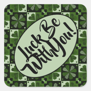 Luck Be With You Shamrock Checkerboard Pattern Square Sticker