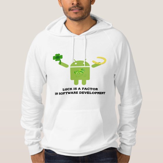 Luck Is A Factor In Software Development Bugdroid Hoodie