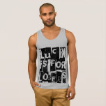 Luck is for Losers Funny Quote Black Typography Tank Top