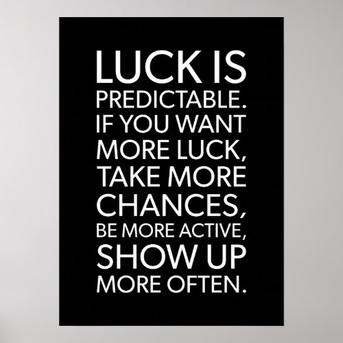 Luck Is Predictable _ Gym Hustle Success Poster