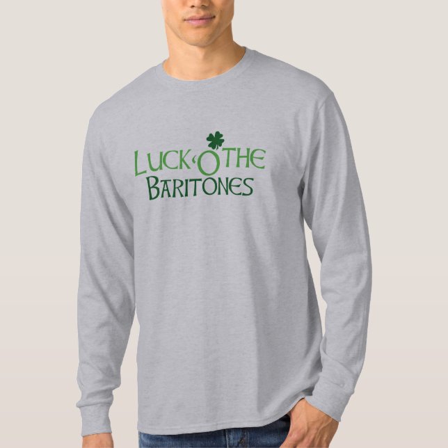 Luck 'O the Baritones T-Shirt (Front)