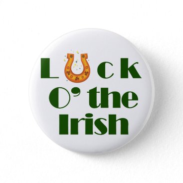 Luck o the Irish Pinback Button