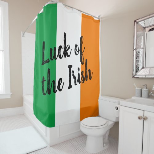 Luck of the Irish flag of Ireland funny Shower Curtain