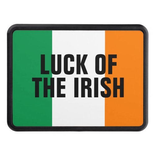 Luck of the Irish funny flag of Ireland car Hitch Cover