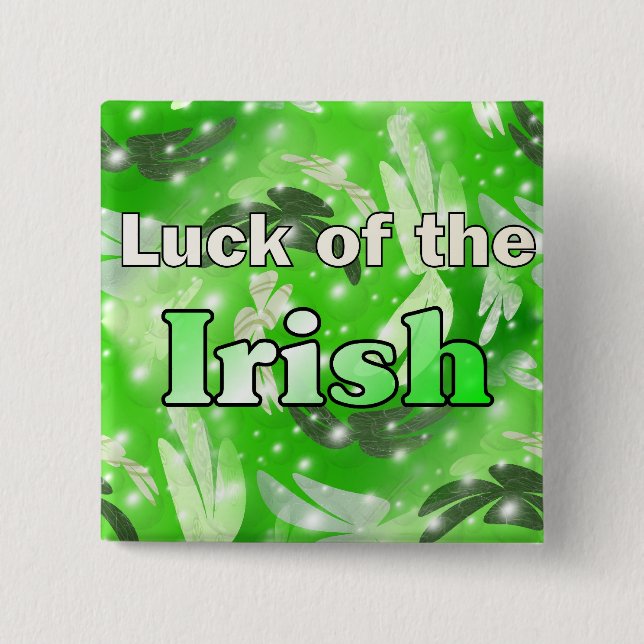 Luck of the Irish Pinback Button (Front)