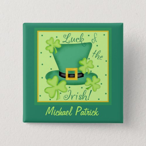 Luck of the Irish St Patricks Name Badge Pin