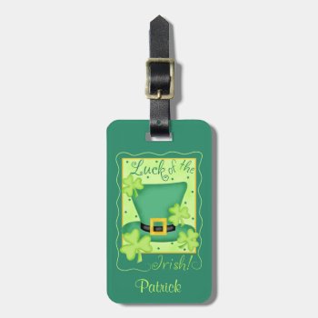 Luck Of The Irish St. Patrick's Name Personalized Luggage Tag by phyllisdobbs at Zazzle