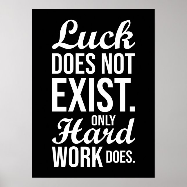 Luck vs Hard Work - Gym, Hustle, Success Poster (Front)