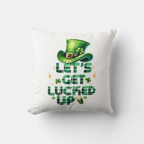 Lucked Up St Pats Pillows Throw Pillow