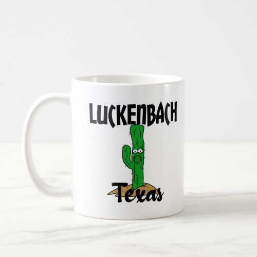 Luckenbach Texas Coffee Mug