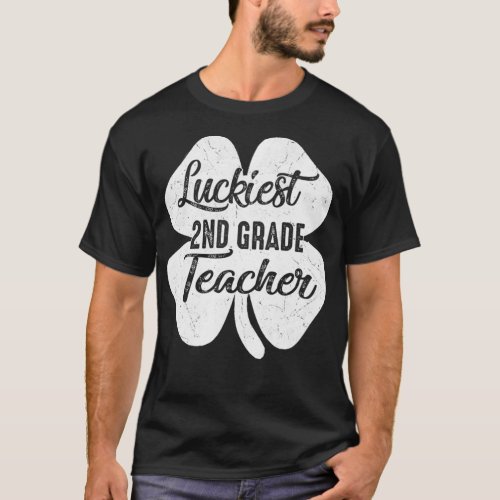 Luckiest 2nd Grade Teacher  Funny St Patricks Day T_Shirt