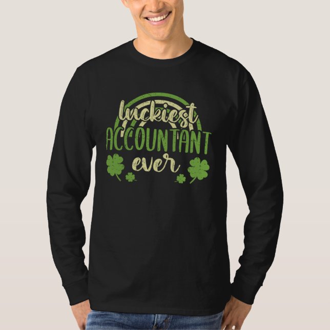 Luckiest Accountant Ever  St Patricks Day Shamrock T-Shirt (Front)