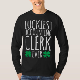 Luckiest Accounting Clerk Accountant  St Patricks  T-Shirt