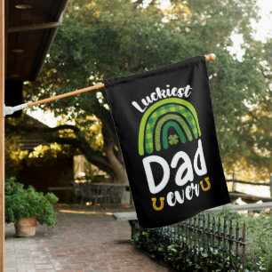 Luckiest Dad Ever Family St Patrick's Day House Flag