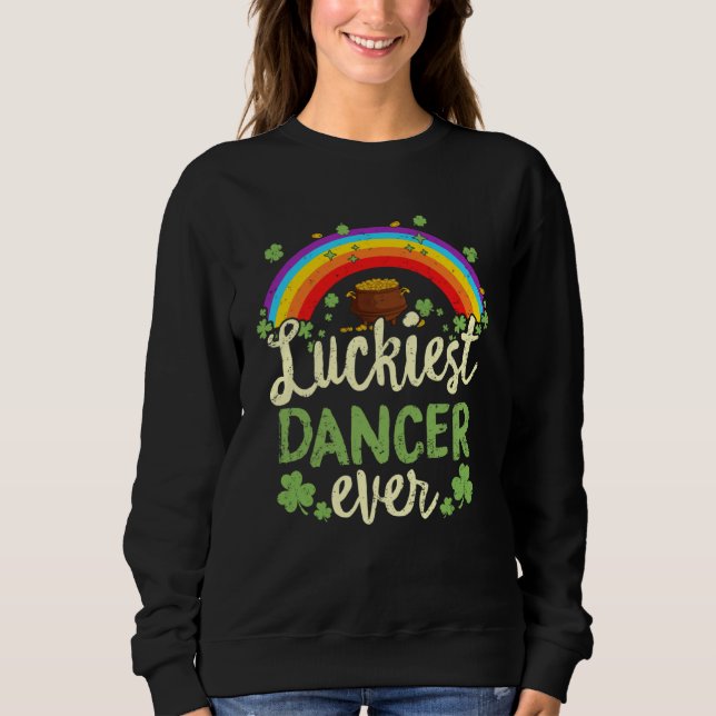 Luckiest Dancer Ever St Patricks Day Rainbow Men W Sweatshirt (Front)