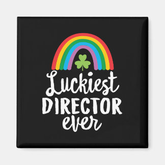 Luckiest Director Ever St Patrick Day Shamrocks  Magnet