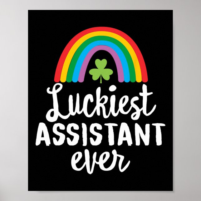 Luckiest Istant Ever St Patrick Day Shamrocks  Poster (Front)