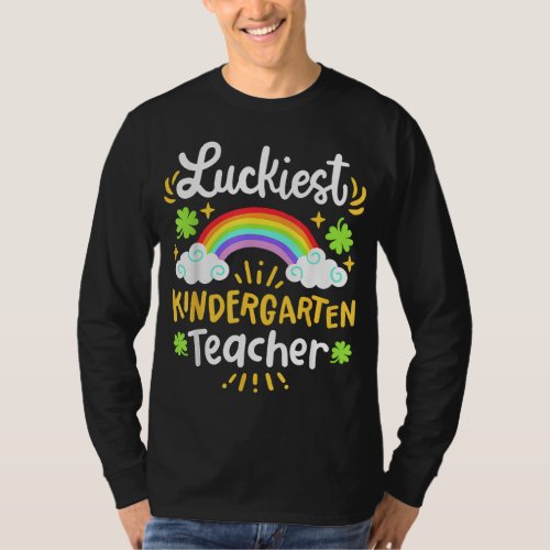 Luckiest Kindergarten Teacher St Patricks Day Scho T_Shirt