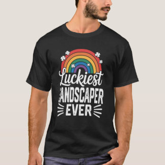 Luckiest Landscaper Ever St Patricks Day Rainbow S T-Shirt