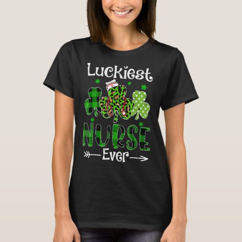 Luckiest Nurse Ever Nursing St Patricks Day Shamro T_Shirt