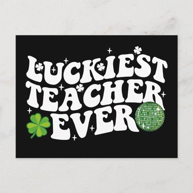 Luckiest Teacher Ever Disco Ball Shamrock Groovy Postcard (Front)