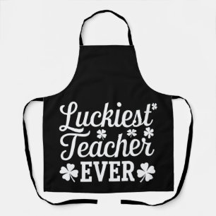 Luckiest Teacher Ever Teaching St Patrick's Day Apron