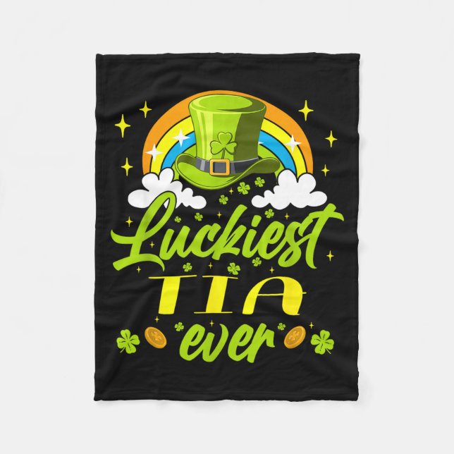 Luckiest Tia Ever Shamrocks Lucky St Patricks Day  Fleece Blanket (Front)
