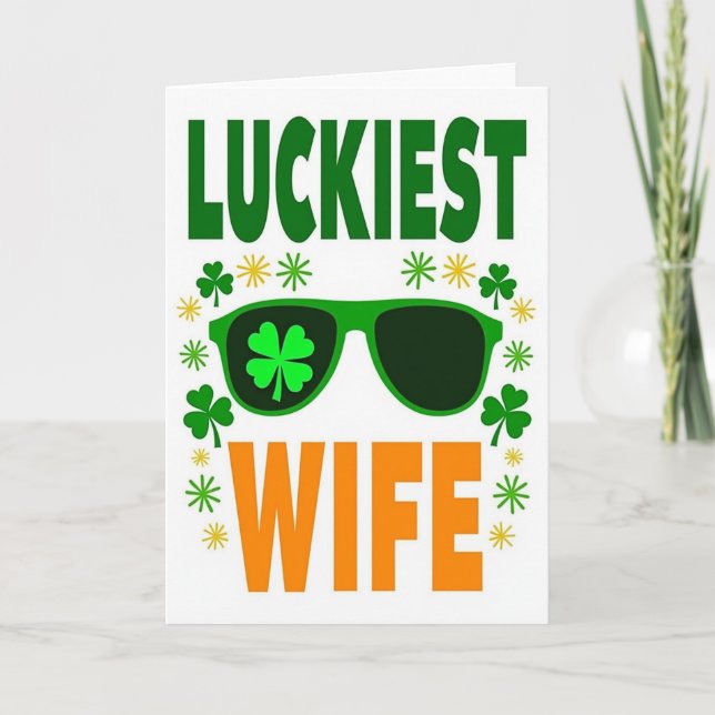 Luckiest Wife Ever Card (Front)