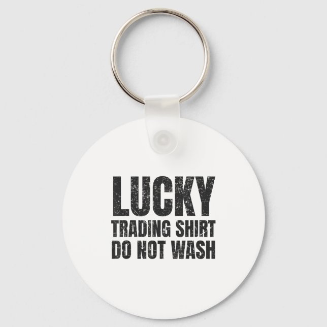 Lucking Trading Shirt Funny Stock Market Traders G Keychain (Front)