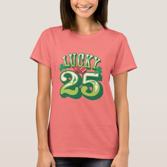 Lucky 25 Tee (Front)