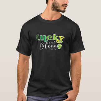 Lucky And Bless Irish St Patrick Day T-Shirt