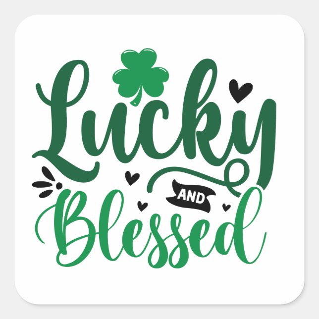 Lucky and Blessed St Patrick's Day Square Sticker (Front)