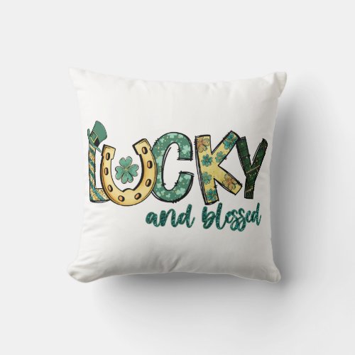 Lucky And Blessed Throw Pillow