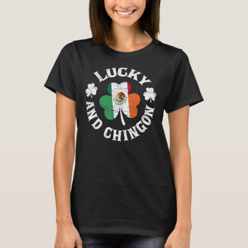 Lucky And Chingon Mexican Irish Cinco De Mayo Sham T_Shirt