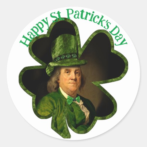 Lucky Ben Franklin St Patricks Day Classic Round Sticker