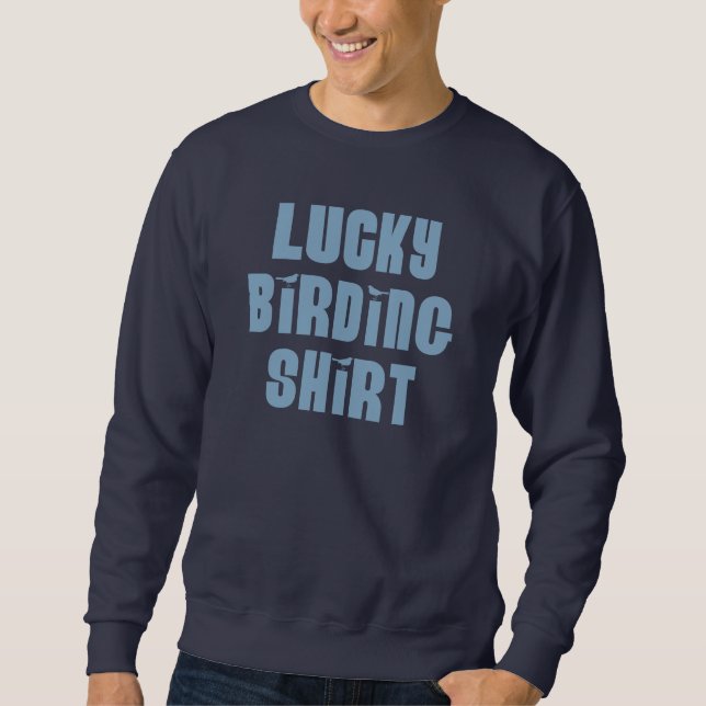 Lucky Birding Shirt (Front)