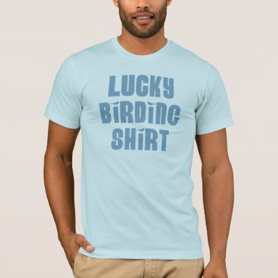 Lucky Birding Shirt