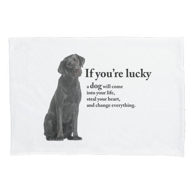 Lucky Black Lab Pillow Case (Front)