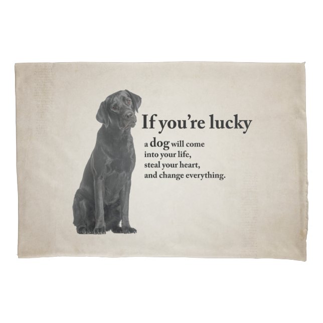 Lucky Black Lab Pillow Case (Front)