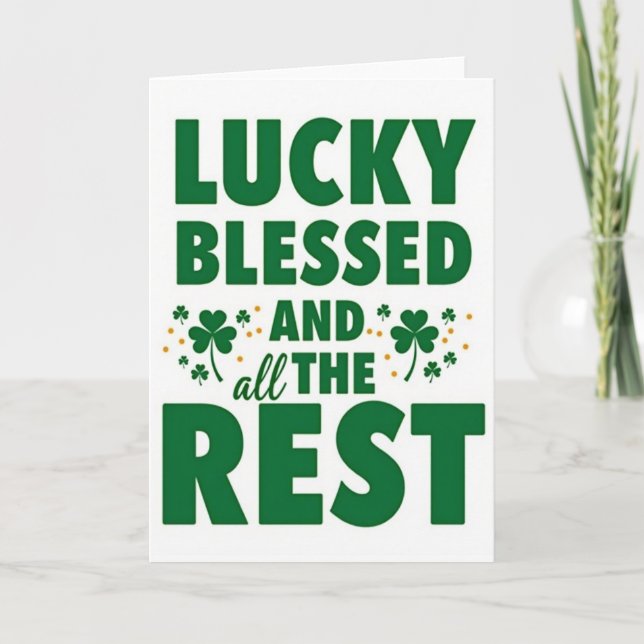 Lucky Blessed Rest St Patricks Card (Front)