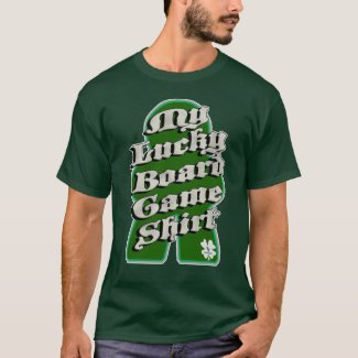 Lucky Boardgame Fun Fortunate Gamer Slogan