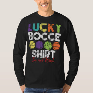 Lucky Bocce Ball   Bocce Ball Player T-Shirt