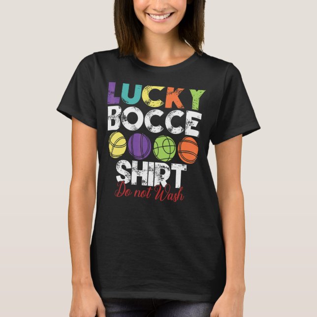 Lucky Bocce Ball   Bocce Ball Player T-Shirt (Front)