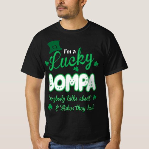 Lucky Bompa Everybody Talks About Irish T_Shirt