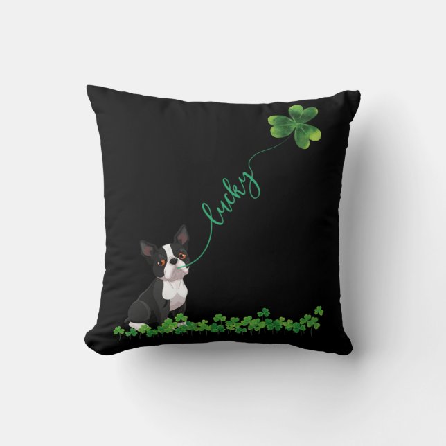 Lucky Boston Terrier Dog Shamrock St Patrick day T Throw Pillow (Front)