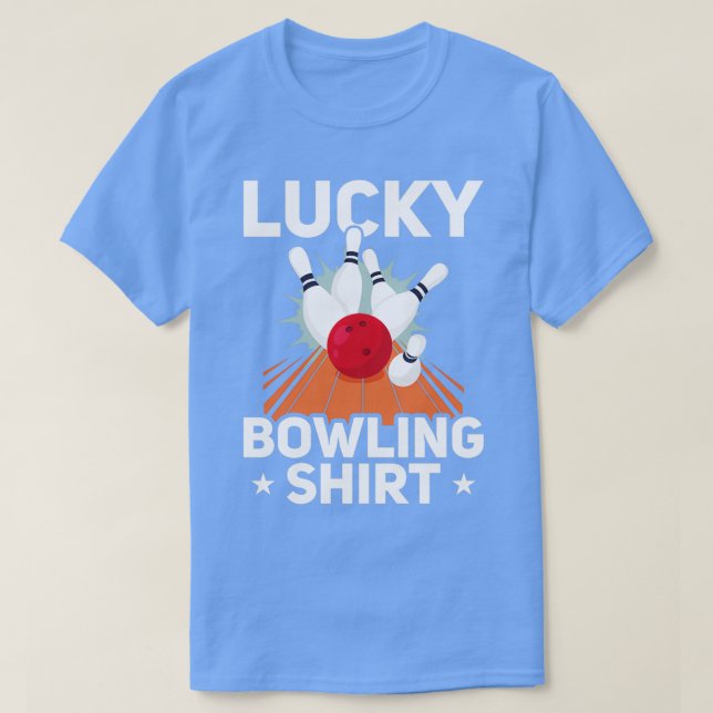 Lucky bowling bowling team bowling bowler T T-Shirt (Design Front)